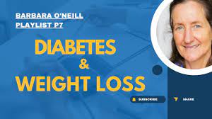 Diabetes and Weight Loss│ Barbara O'Neill PLAYLIST P7 - YouTube