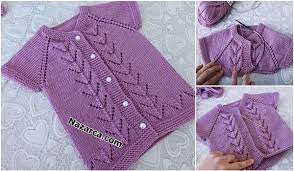 ajurlu bebek yelek yaka dusurme teknikleri nazarca com 2021 baby knitting patterns bebek kazaklari bebek yelek
