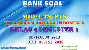 Tentu kalian sering melihat dan mendengar mengenai berbagai jenis hewan yang ada di sekitar. Download Soal Uts Pts Bahasa Indonesia Kelas 4 Semester 1 K13 Revisi 2018 Dicariguru Com