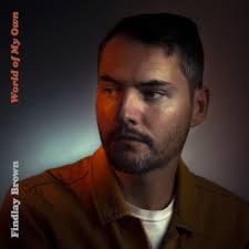 Download Findlay Brown album songs: World of My Own