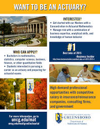 Salary ranges can vary widely depending on the actual actuary position you are looking for. Masters With Concentration In Actuarial Mathematics Department Of Mathematics And Statistics At Uncg