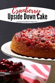 Ultimate Cranberry Upside Down Cake Recipe Cranberry Upside Down Cake Upside Down Cake Cranberry Cake