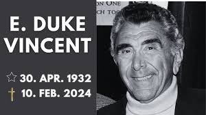 Der mit dem Emmy ausgezeichnete Produzent E. Duke Vincent stirbt im Alter  von 91 Jahren.