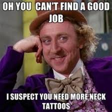 It will be published if it complies with the content rules and our moderators approve it. Condescending Wonka Oh You Can T Find A Good Job Meme Ahseeit
