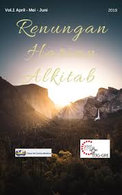 113 datanglah, ya tuhan 114 apa kita 'kan berhimpun 115 firmanmu, tuhan, adalah kebun Selamat Membaca Kuasa Tuhan Akan Turun Atas Anda Ketika Menerima Rhema Firman Tuhan Melalui Ayat Ayat Dalam Renungan Harian Ini Pdf Download Gratis