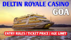 Deltin Royale Casino Goa | Entry Rules, Ticket Price & Age ...
