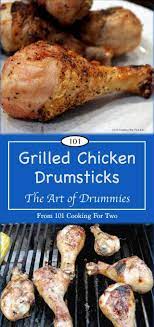 Grilling Chicken Drumsticks From 101 Cooking For Two Grilling Recipes Cooking Chicken Recipes