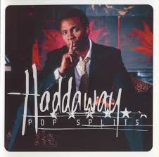 Rare And Obscure Music Haddaway