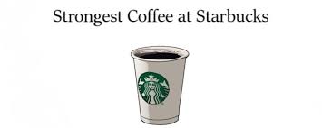 The starbucks plus madagascar vanilla k cup pods provide a good balance between the strong taste of coffee and the sweet taste of vanilla. Which Are The Strongest Coffees At Starbucks By Type Chart