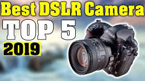 Top 5 Best Dslr Camera 2019 Best Dslr Dslr Camera Best Canon Dslr Camera