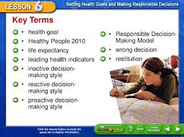 They have a strong focus on improving equity to meet the needs of women, children and disadvantaged populations in. What You Ll Learn 1 Discuss Steps You Can Use To Set And Reach A Health Goal 2 Discuss The Two Main Goals Of Healthy People List The Ten Leading Ppt Download