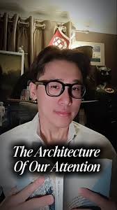 💡1 Minute #Philosophy • 🏗️The Architecture Of Our Attention