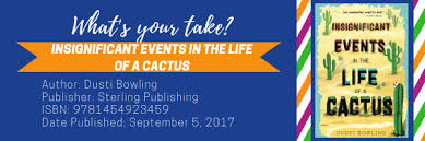 Insignificant events in the life of a cactus is a story about three teens with serious disabilities forming an unlikely friendship as they struggle to cope with everyday life. Mtyt Insignificant Events In The Life Of A Cactus Worlds Of Words