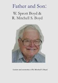 Father and Son: W. Sprott Boyd and R. Mitchell S. Boyd by