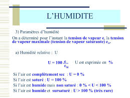 En négligeant l'influence de la vapeur d'eau dans l'air avec une erreur relativement faible, on peut aussi écrire L Humidite I Notions Generales Sur La Physique De L Eau Ppt Telecharger