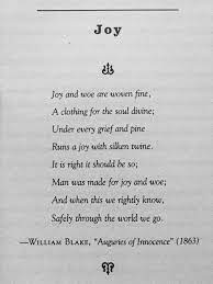 He spent his life many of blake's best poems are found in two collections: William Blake Joy Poetry Words Literary Quotes Poem Quotes