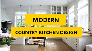 Locati architects | the key to choosing the ideal color for your kitchen is to make sure it. 35 Best Modern Country Kitchen Design Ideas In 2017 Youtube