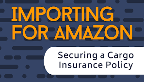 Amazon's auto insurance is a new service offered by amazon.com. Importing For Amazon Securing A Cargo Insurance Policy
