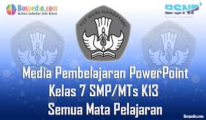 Ppt materi ips kelas 7 semester 2 k13 revisi 2017. Lengkap Media Pembelajaran Powerpoint Kelas 7 Smp Mts K13 Semua Mata Pelajaran Bospedia