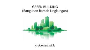Check spelling or type a new query. Green Building Bangunan Ramah Lingkungan Ppt Download