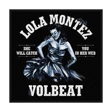 Initially, though, lola's only goal was to. Volbeat Patch Lola Montez Schwarz Attitude Deutschland