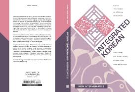 Integrated Korean Textbook High Intermediate 2