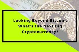 Are you planning on investing in cryptocurrencies this year? Looking Beyond Bitcoin What S The Next Big Cryptocurrency