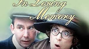 In Loving Memory (Serie de TV 1969–1986)