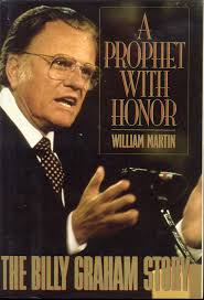 A Prophet with Honor: The Billy Graham Story [Book]