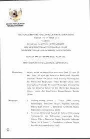 Hal ini karena mengingat bahwa orang yang awam sekalipun mayoritas pernah membuatnya untuk keperluan tertentu. Peraturan Menteri Perhubungan Republik Indonesia Tentang Tata
