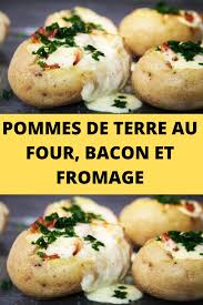 Pommes De Terre Au Four Bacon Et Fromage Voici Une Recette Simplissime Mais Dont L Efficacite N Est Pomme De Terre Au Four Pomme De Terre Recettes De Cuisine