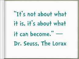 Seuss, the pen name of theodor geisel, is the author of numerous classic children's books such as the cat in the hat, green eggs and ham, the lorax and how the quotes from other dr. Lorax Dr Seuss Quotes Quotesgram