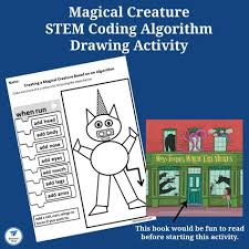 Magical Creatures Stem Coding Algorithm Drawing Activity This Activity Was Created To Go Along With The Book Miss Algorithm Drawing Activities Coding Lessons