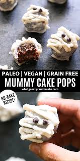No Bake Halloween Mummy Cake Pops Paleo Vegan Recipe Paleo Recipes Dessert Paleo Holiday Recipes Halloween Food Desserts