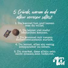5 Grunde Warum Du Mal Allein Verreisen Solltest Visual Statements Reisen Spruch Visual Statements Motivationszitate