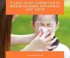 Ubat sinonim dengan rasa yang pahit. 9 Cara Elak Jangkitan Di Musim Selsema Influenza Dan Virus Umi Nazrah