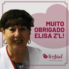 Com imensa tristeza, nos despedimos de Maria Elisa Goldberg De Aronovich  Z'L, símbolo de alegria, gentileza e dedicação no voluntariado do Ten Yad.  Sua luz e generosidade serão eternamente lembradas. Aos familiares,