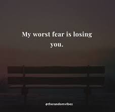Be loved for you, because anything less is not love at all. ― richelle e. 50 Losing You Quotes If You Are Scared Of Losing Loved Ones Eid Ul Fitr Wishes Messages Quotes Blessings Prayers More