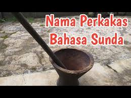 Terbuat dari tanah liat berbentuk kotak. Ngaran Pakakas Nama Nama Perkakas Bahasa Sunda Youtube