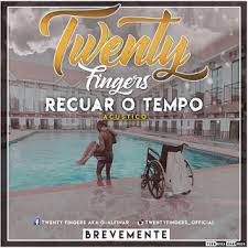 Maybe you would like to learn more about one of these? Twenty Fingers Recuar O Tempo Acustico 2017 Download