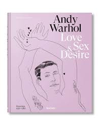 Taschen Andy Warhol: Love, Sex & Desire: Drawings 1950-1962 9783836574471 -  Alwaysfashion