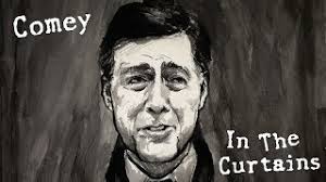Comey in the Curtains