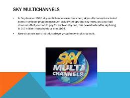 The brandlight sky includes bumblebee moving. The History Of Sky Tv Christopher O Neill Background Sky Television Was Originally Entitled Satellite Television Ltd Sky Television Plc Was Launched Ppt Download