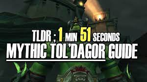 Use the banners below to navigate to the different role guides we offer for tol dagor. Tldr Tol Dagor Mythic Guide 1min 51secs Mythic Dungeon Bfa Wow Youtube