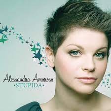Alessandra amoroso is turning 35 in alessandra was born in the 1980s. Stupida By Alessandra Amoroso On Amazon Music Amazon Com