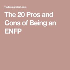 They believe in flexibility in decision making and are deeply thoughtful. Pin On Enfp Extraverted Intuitive Feeling Perceiver