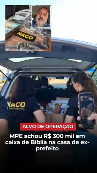 Os mais de R$ 300 mil em dinheiro vivo apreendidos na casa do ex-prefeito de Pontes e Lacerda (a 445 km de Cuiab&aacute;), Alcino Pereira Barcelos (PL), foram encontrados dentro de uma caixa de B&iacute;blia e em ...