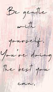 The Best Quotes With The Best Motivating And Inspiring Quotes Self Love Quotes Daily Inspiration Quotes Comfort Quotes