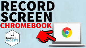 How To Record Chromebook Screen Chromebook Screen Recorder Youtube