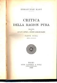 La critica della ragion pura (1781). Critica Della Ragion Pura By Kant Emmanuele 1949 Invito Alla Lettura